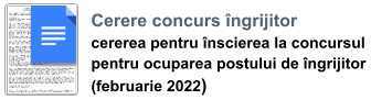 Cerere concurs îngrijitor cererea pentru înscierea la concursul  pentru ocuparea postului de îngrijitor  (februarie 2022)