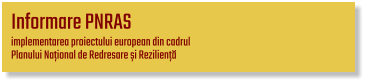 Informare PNRAS implementarea proiectului european din cadrul  Planului Național de Redresare și Reziliență