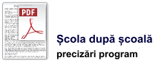 Școla după școală  precizări program