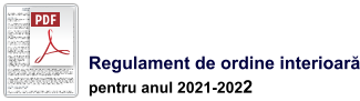 Regulament de ordine interioară pentru anul 2021-2022